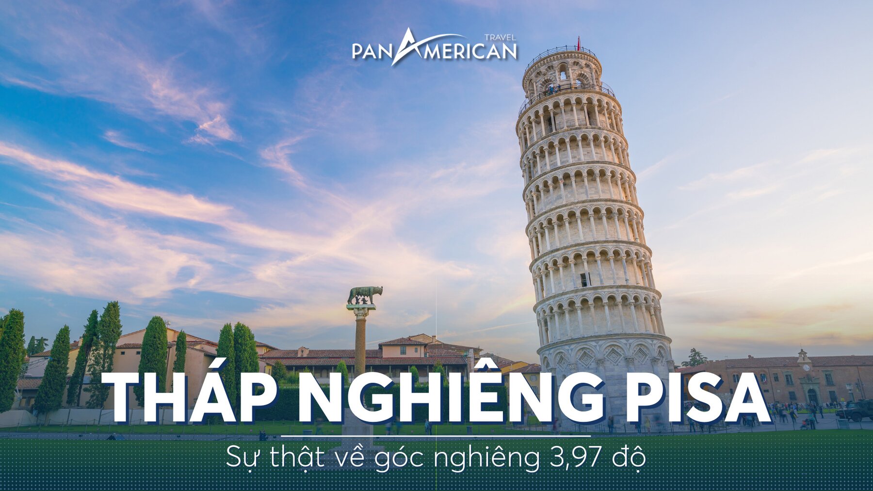 Tháp nghiêng Pisa và sự thật về góc nghiêng 3,97 độ