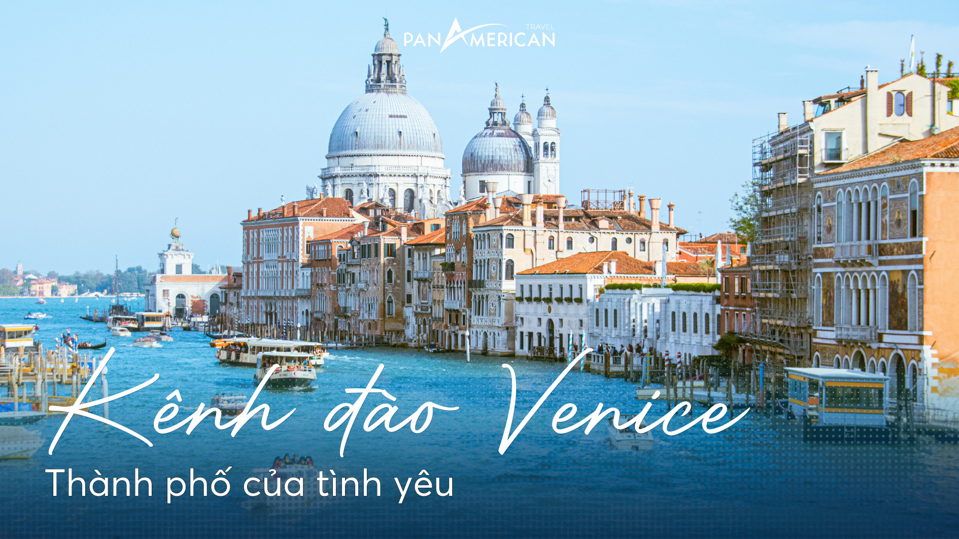 Venice - Thành phố của tình yêu
