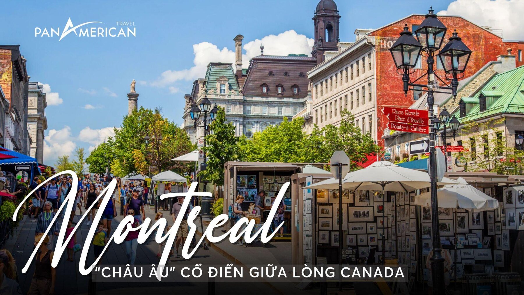 Khám phá Montreal - Vẻ đẹp nước Pháp thu nhỏ giữa lòng Canada