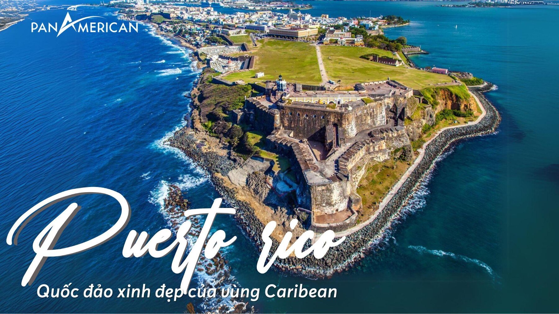 Khám phá Puerto Rico - Quốc đảo xinh đẹp của vùng Caribbean