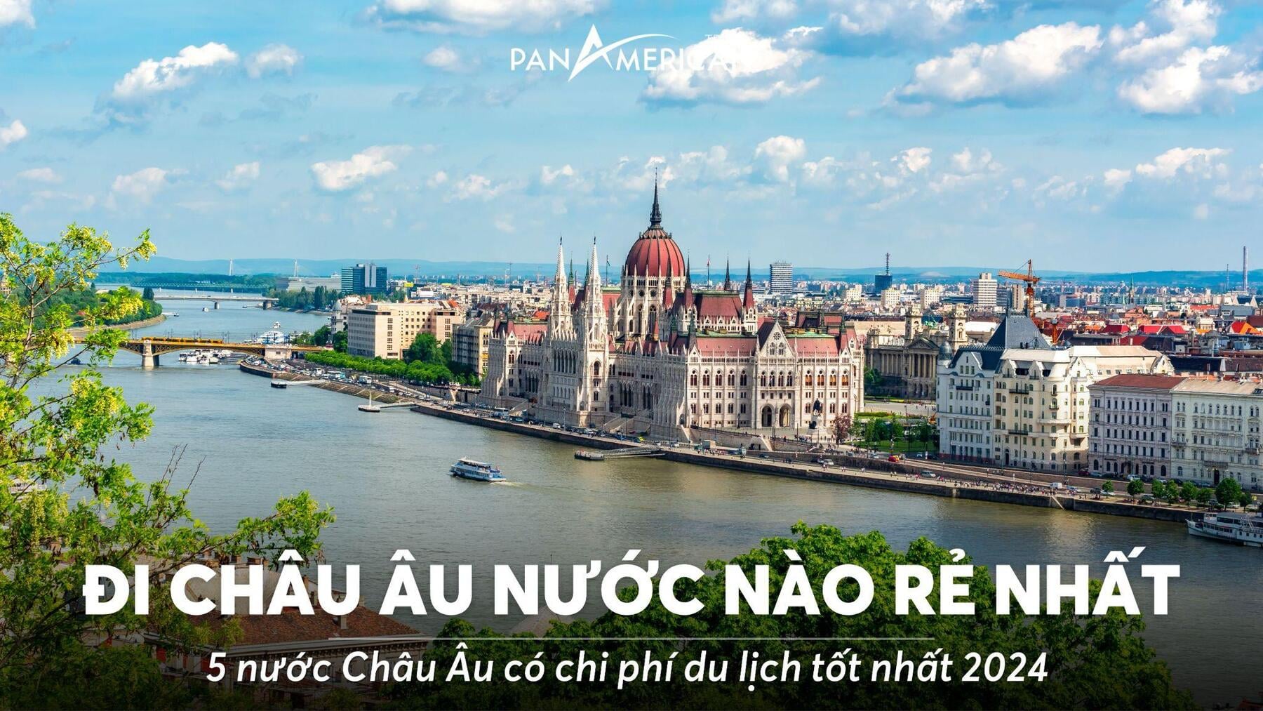 Đi Châu Âu nước nào rẻ nhất? 5 nước Châu Âu có chi phí du lịch tốt nhất 2024