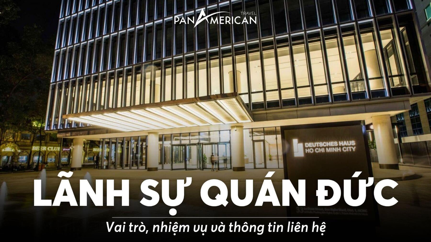 Lãnh sự quán Đức ở Việt Nam - Vai trò, nhiệm vụ và thông tin liên hệ