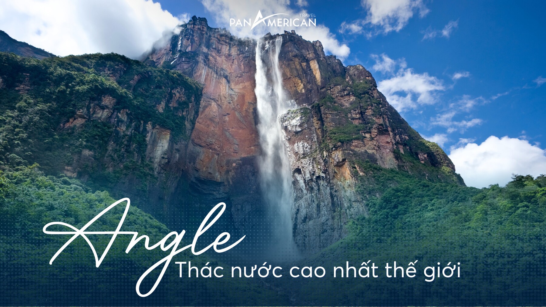 Thác Angel - Khám phá thác nước cao nhất thế giới