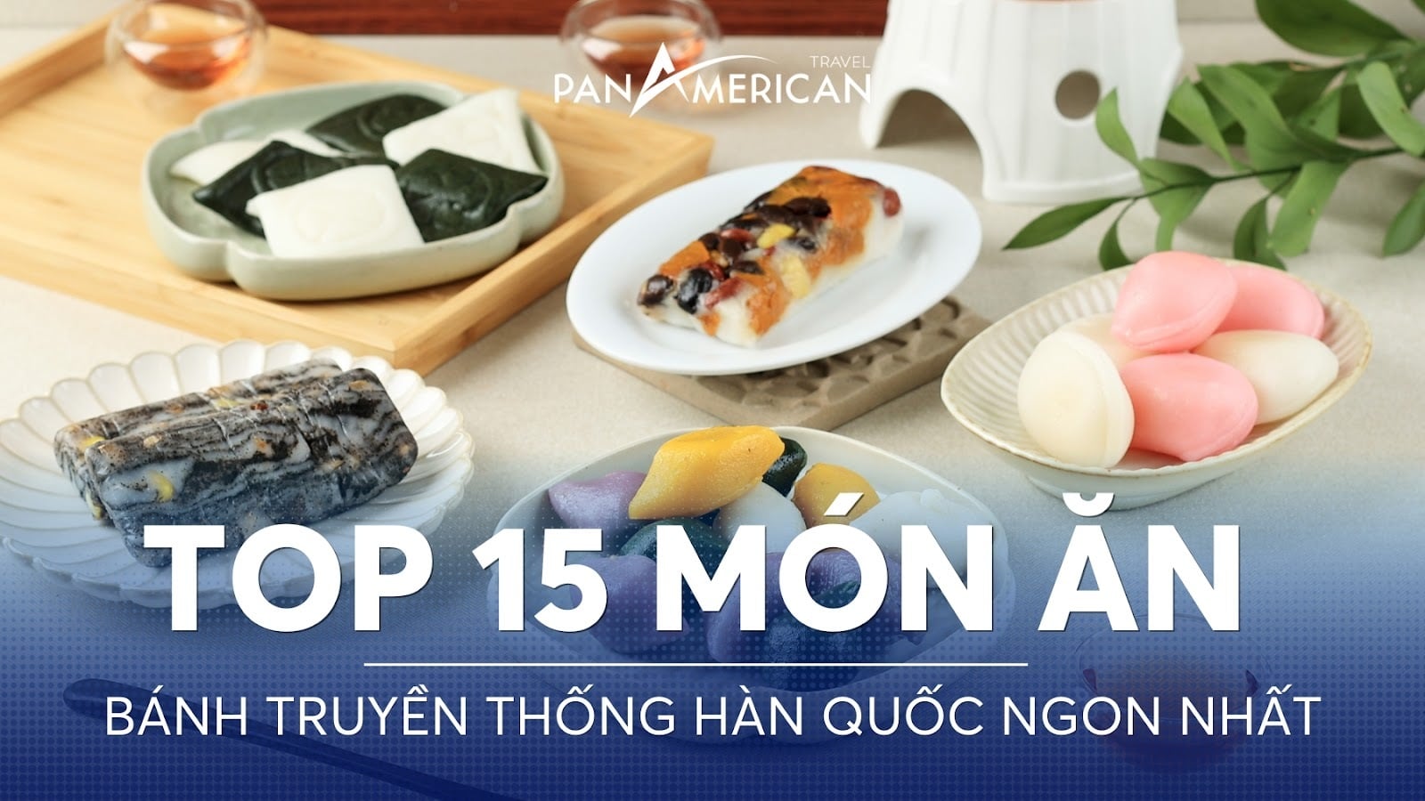 Top 10+ món bánh truyền thống Hàn Quốc ngon nhất định phải thử