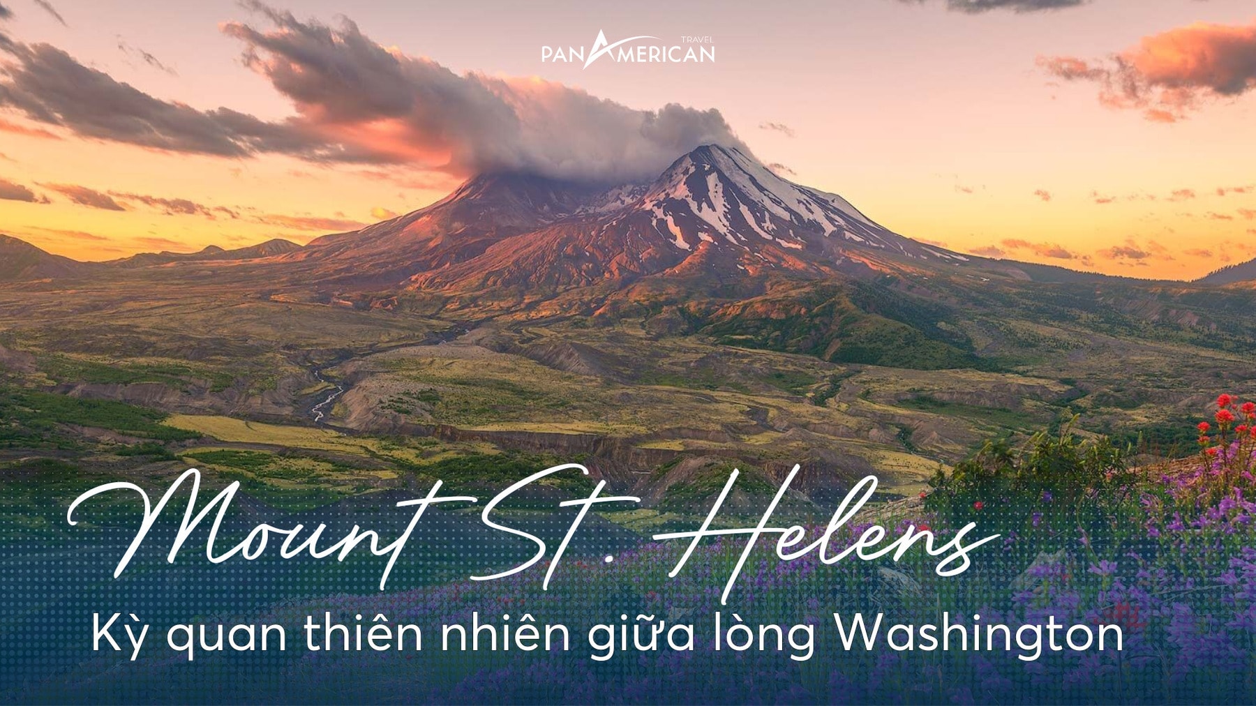 Khám phá Mount St. Helens – Kỳ quan thiên nhiên giữa lòng Washington