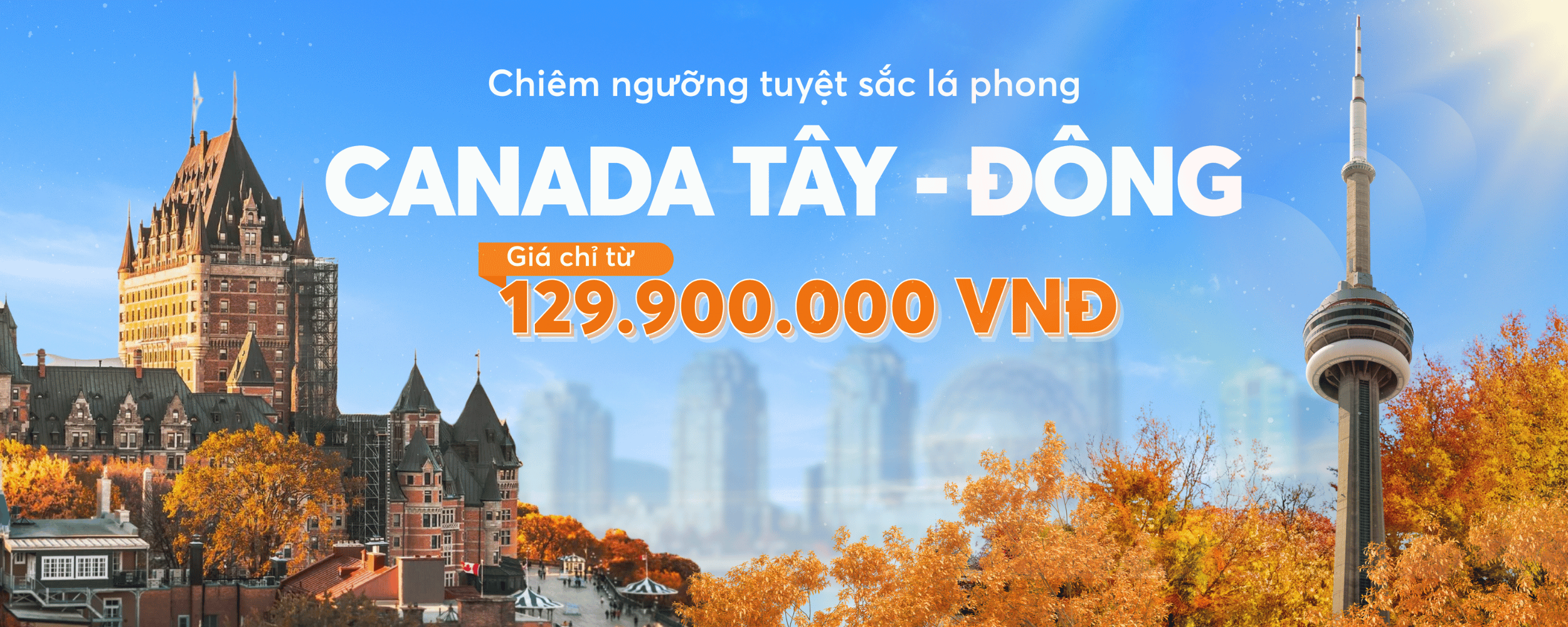 Tour Canada mùa thu 2025