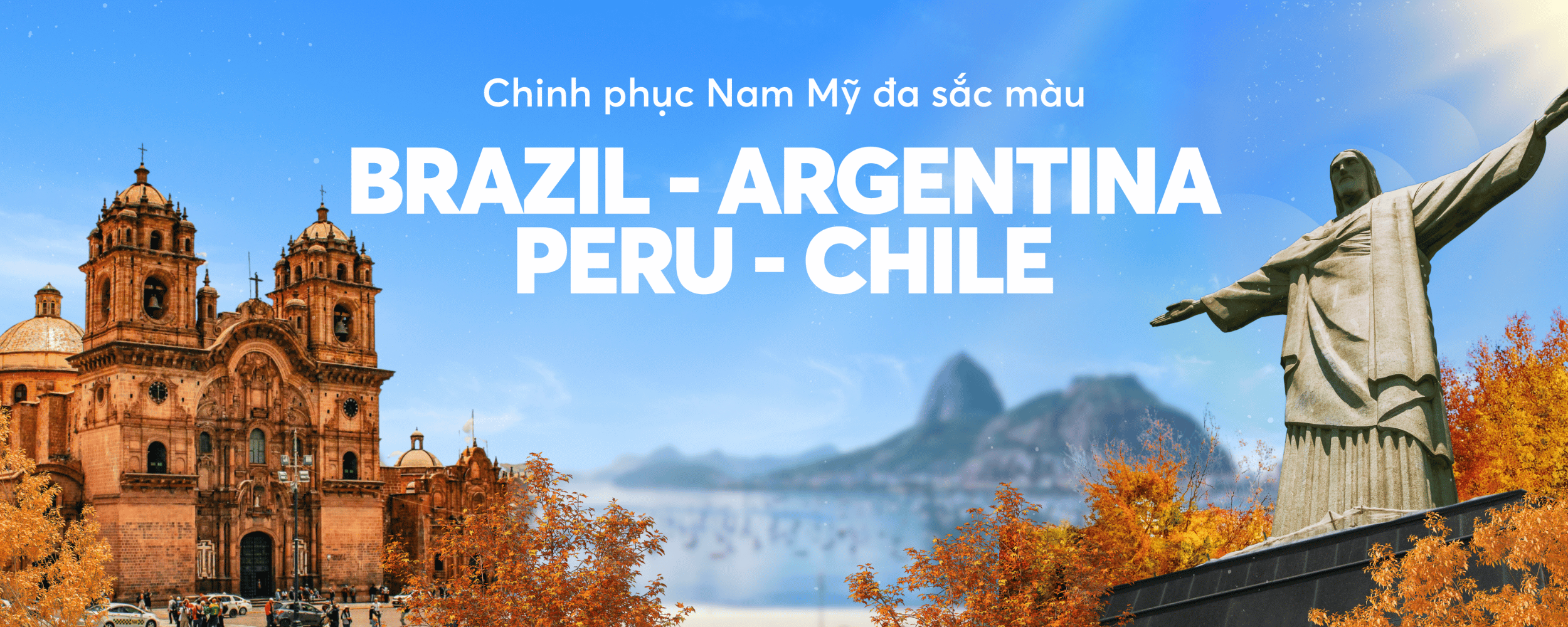 Tour Nam Mỹ mùa thu 2025